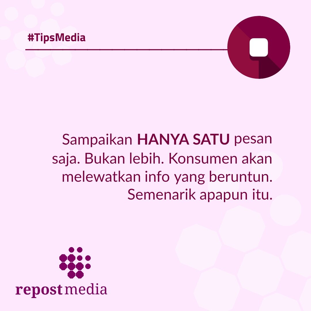 RepostMediaID's tweet photo. Sampaikan hanya satu pesan saja. Bukan lebih. Konsumen akan melewatkan info yang beruntun. Semenarik apapun itu.

#RepostMedia #MediaPartner #CariSponsor #MediaPromosi https://t.co/4TXOXdldfm
