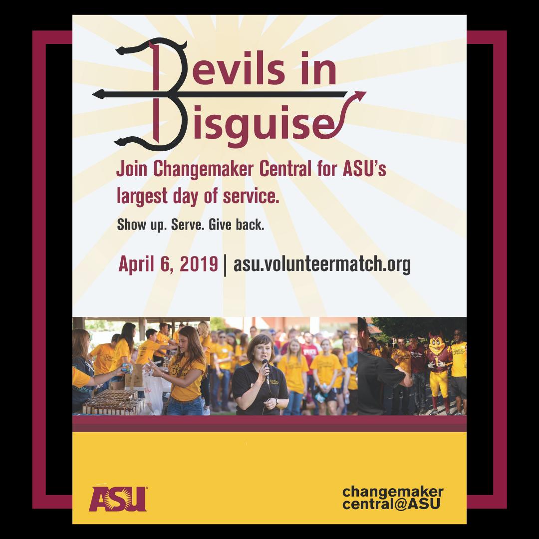 ASU's tweet photo. 📣 Sun Devils, help continue @ASU's 19-year tradition by volunteering with @ASUchangemaker at Devils in Disguise — ASU's LARGEST student-led day of community service. 

Sign up to volunteer at one of more than 50 nonprofits across Arizona ➡️ https://t.co/TnKGehAMvz #DID2019 https://t.co/xP6wxXOI9m