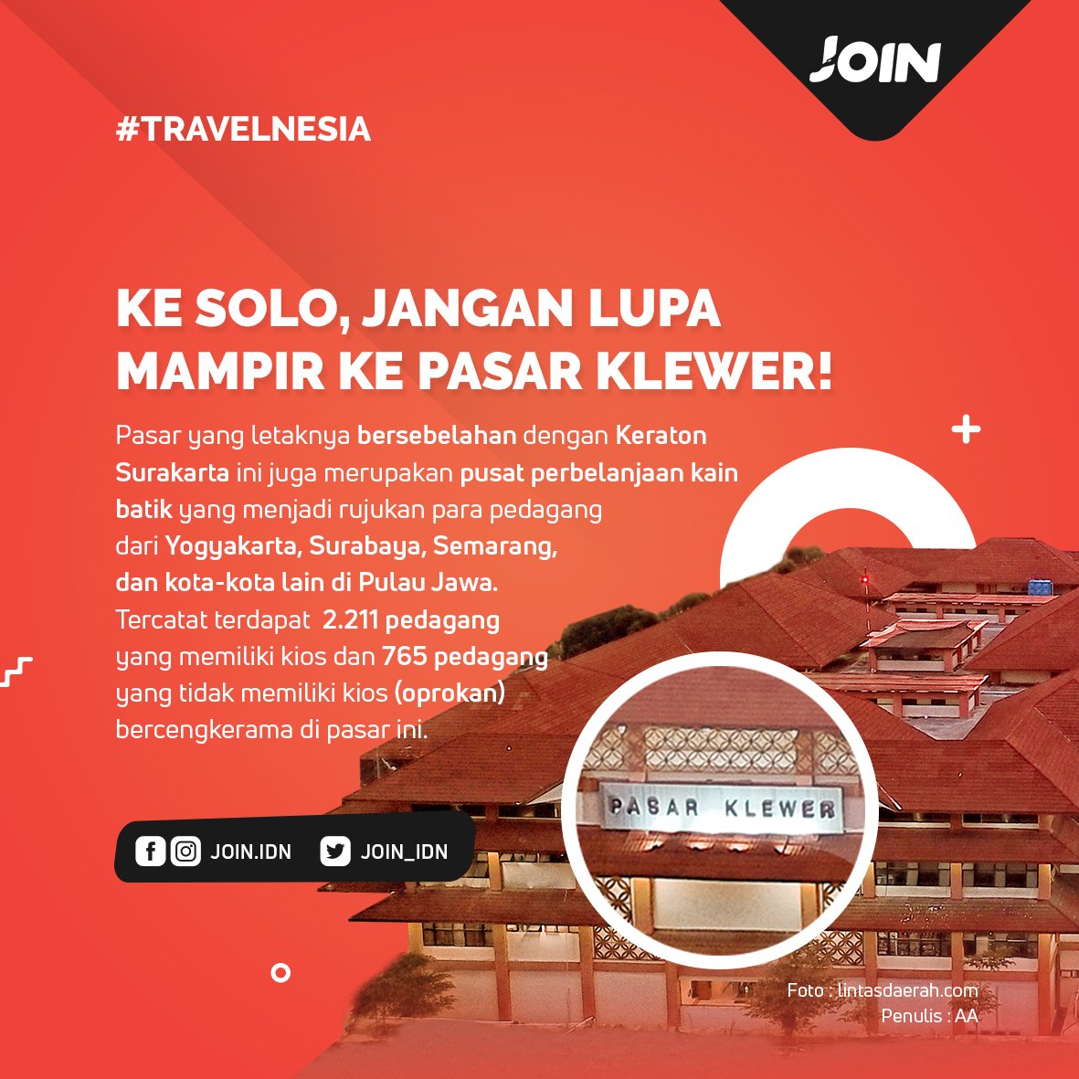 join_idn's tweet photo. Ke Solo, jangan lupa mampir ke Pasar Klewer!

https://t.co/Em2D52wX45

#joinesia
#travelnesia
#arahlebihbaik
#indonesia
#indonesian
#indotravellers
#wonderfulindonesia
#pasarklewer
#visityogyakarta
#visitsurakarta
#banggaindonesia
#pasarindonesia https://t.co/hWvvJrkyZq