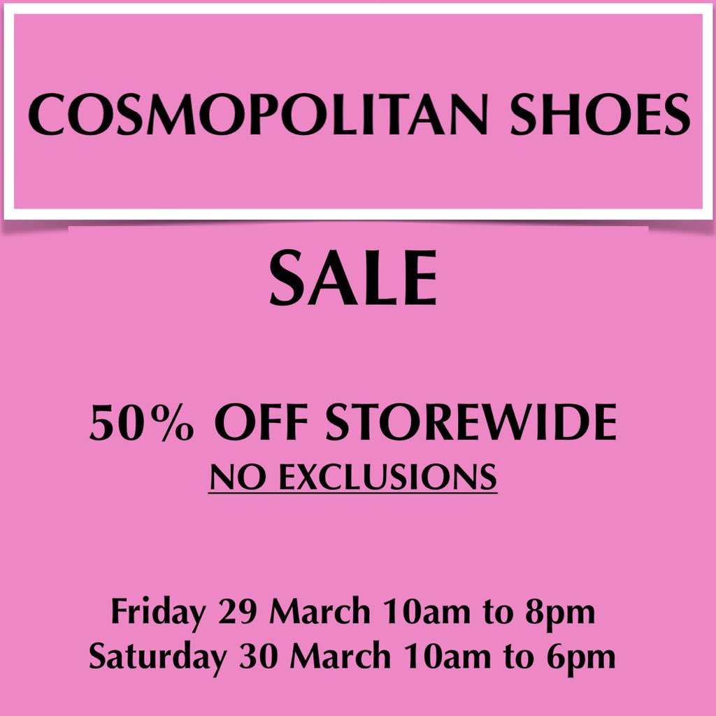 SALE TIME @CosmoShoesAU 💕
50% off storewide no exclusions

#cosmopolitanshoes #doublebay #sydney #australia #style #fashion #beauty #luxury #bcm325  #mumbrellacommscon #ShieldFinal #EmyGhosnStyle #悉尼 #澳大利亚 #sale #sales #sosydney #sydneysales #fashiondiaries #EmyGhosn ❌