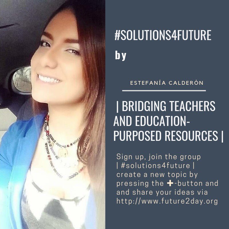 future2_day's tweet photo. #solutions4future: | bridging teachers and education-purposed resources | 

shared by Estefanía Calderón  via https://t.co/AYQo1dtuZg
#education #teachers #csr https://t.co/YwfPv8aInI