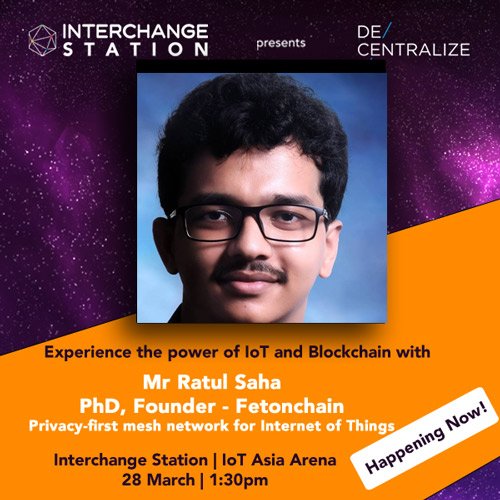 InterchangeSG's tweet photo. Join Ratul Saha, PhD, Founder, Getonchain presenting the topic on Privacy-first mesh network for Internet of Things at 130pm. Click here to watch it live: https://t.co/Q1aNUulDaA @decentralize_io @IoTAsia #interchangecommunity #interchangenetwork #interchangestation #decentralise https://t.co/QjPRnjHIrg