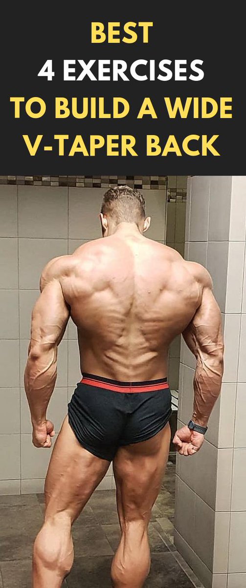 gym bodybuilding on X: Best 4 Exercises To Build A Wide V-Taper Back  #fitness #bodybuilding #gym #Back #workout #BackExercises    / X