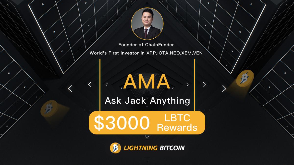 LightningBTC's tweet photo. Ask Jack Zhang @xrpchina any questions in reply to this tweet - 20 lucky questioners share the LBTC worth $200!
You may have questions about LBTC White Paper &amp; recent development.
Follow us and reply + retweet with the tag #LightningBitcoin #AskJackZhang Lucky ones must stand out https://t.co/6FRunhdQCu