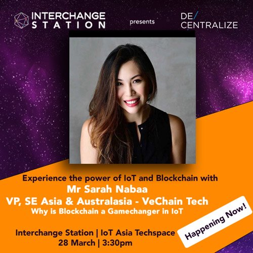 InterchangeSG's tweet photo. Join Sarah Nabaa, VP, SE Asia &amp; Australasia at VeChain Tech to discuss on Why is Blockchain a Gamechanger in IoT at 330pm. Live streaming at: https://t.co/FuqqY05JUj @decentralize_io @IoTAsia #interchangecommunity #interchangenetwork #interchangestation https://t.co/tI7KOAXWDi