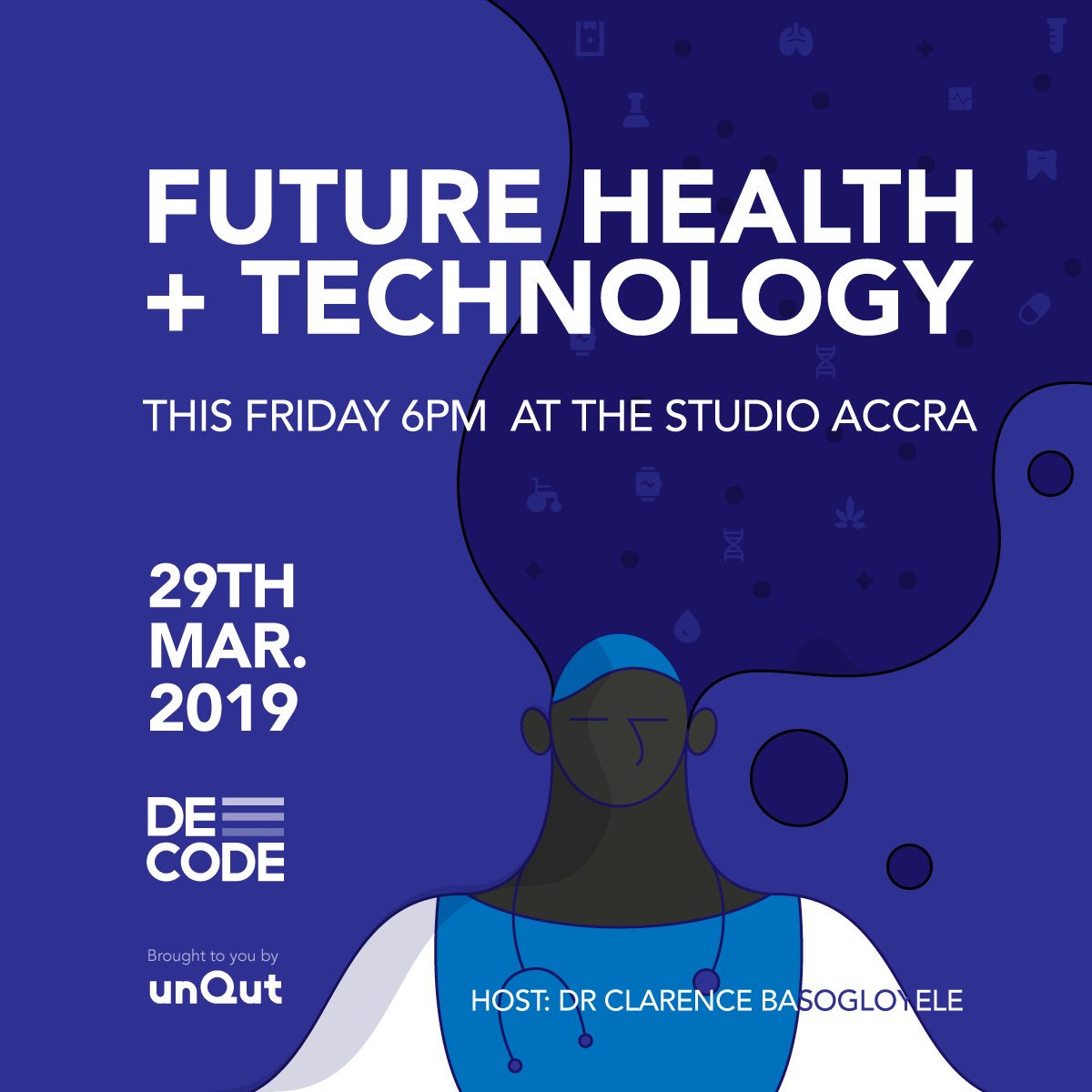 unQut's tweet photo. Lets talk about Death of the Hospital Folder using @medtrack_official with Dr Clarence 
••••
Friday 29th March @thestudioaccra 
DECODE ‘19
•••
#health #technology #africa #ghana #accra #technology https://t.co/mp6TjULJMv