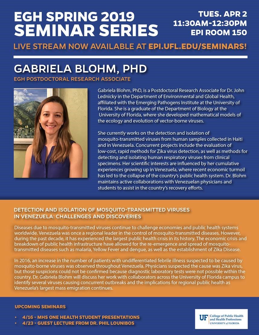 UFPostdocs's tweet photo. Check out @UFPHHP #Postdoc Dr. Gabriela Blohm's seminar live or via streaming 4/2 @EPI_UF rm150 "Detecting &amp; Isolation of #Mosquito-Transmitted #Viruses in #Venezuela: Challenges &amp; Discoveries" #solvingfornext https://t.co/DdayF1xwyx