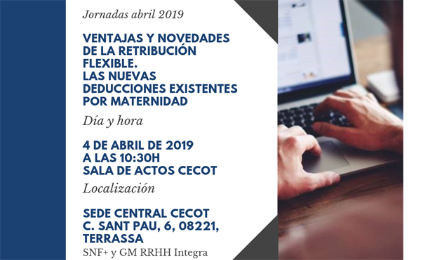 ORH_RH's tweet photo. #Agenda @SNFplus y @GMIntegraRRHH celebran el próximo 4 de abril, en la sede de la CECOT, la jornada "Ventajas y novedades de la retribución flexible. Las nuevas deducciones existentes por maternidad"  https://t.co/bivrpP9uIN https://t.co/slwGDHDlsn