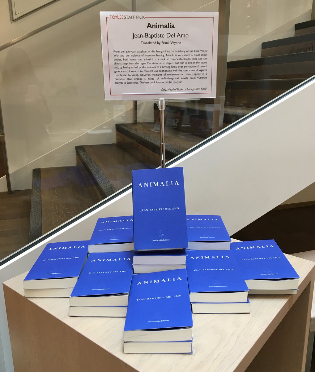 “It is a book so visceral that blood, mud and spit almost seep from the pages.”

Gary from Charing Cross Road recommends Animalia, from Jean-Baptiste Del Amo @FitzcarraldoEds (trans. @Terribleman)—an astounding family saga and portrait of human violence. bit.ly/2Ufb28F