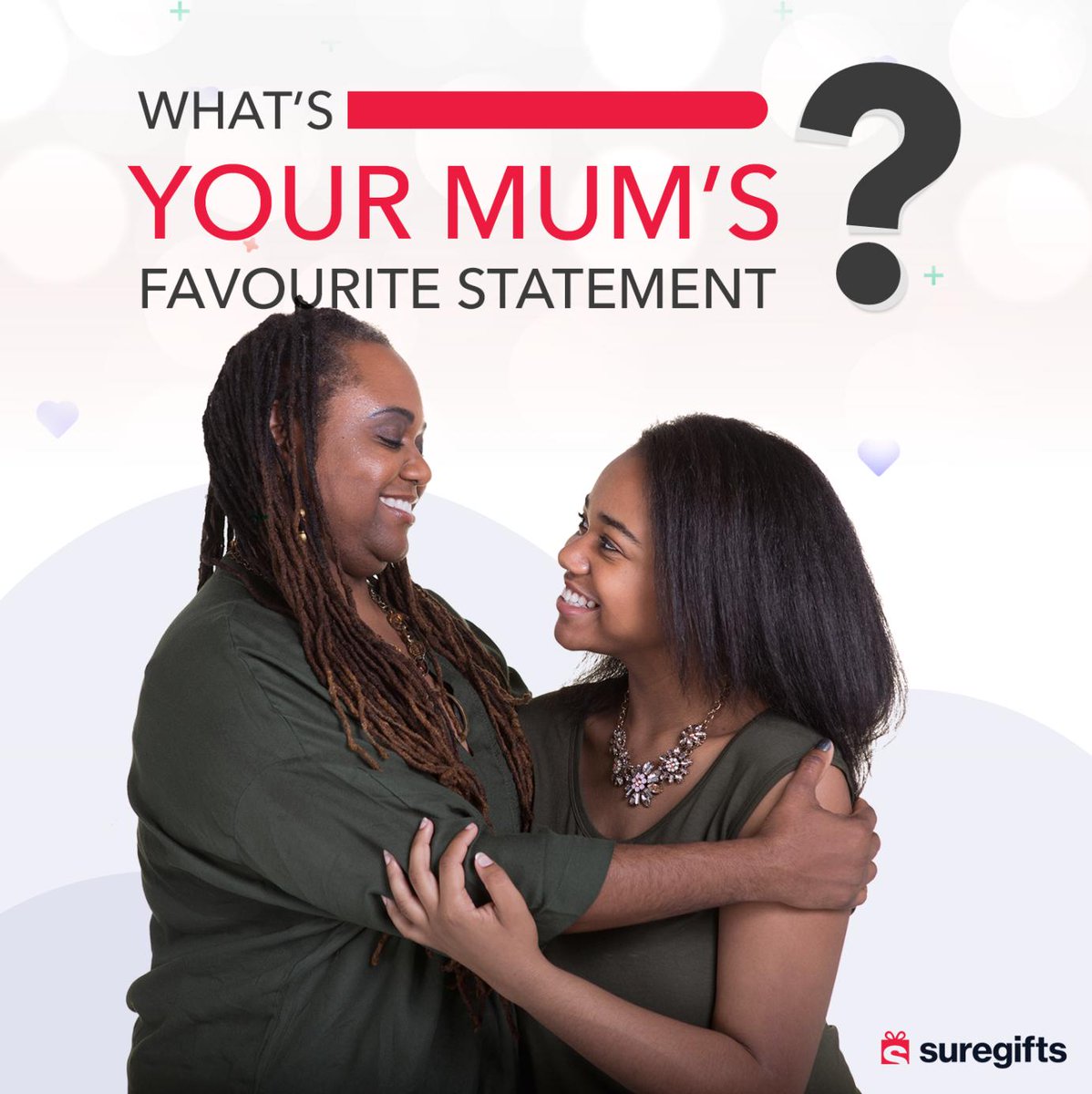suregifts's tweet photo. This week is all about Mums! What's that line your Mother can't go a day without saying? #SureMums #MothersDay https://t.co/uAOSBROnw2