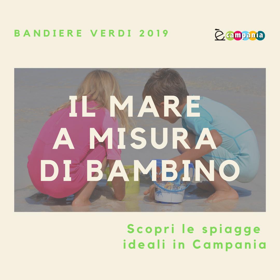 #BandiereVerdi2019: le #spiagge a misura di bambino in #Campania LEGGI ---> goo.gl/bRdfkb