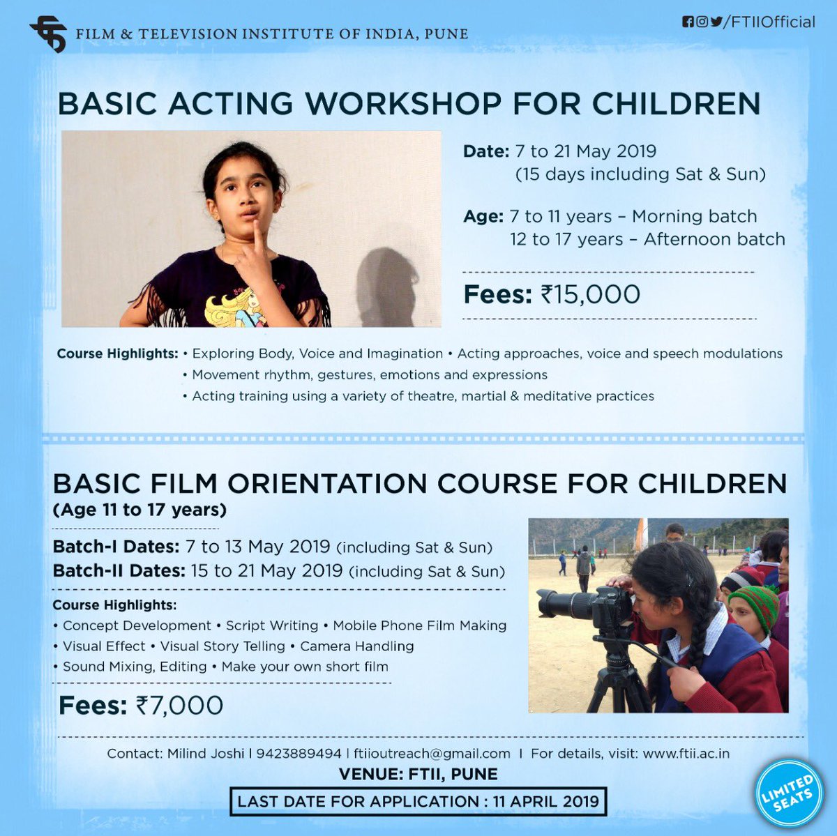 FTIIOfficial's tweet photo. FTII will be conducting ‘Basic Acting Workshop for Children’ and ‘Basic Film Orientation Course for Children’ at FTII campus. The last date for applications is 11 April 2019. For details, visit https://t.co/a7RvQk0SCQ
#FTII #Pune #BasicFilmOrientationCourse #BasicActingWorkshop https://t.co/CWyKCR3L9U
