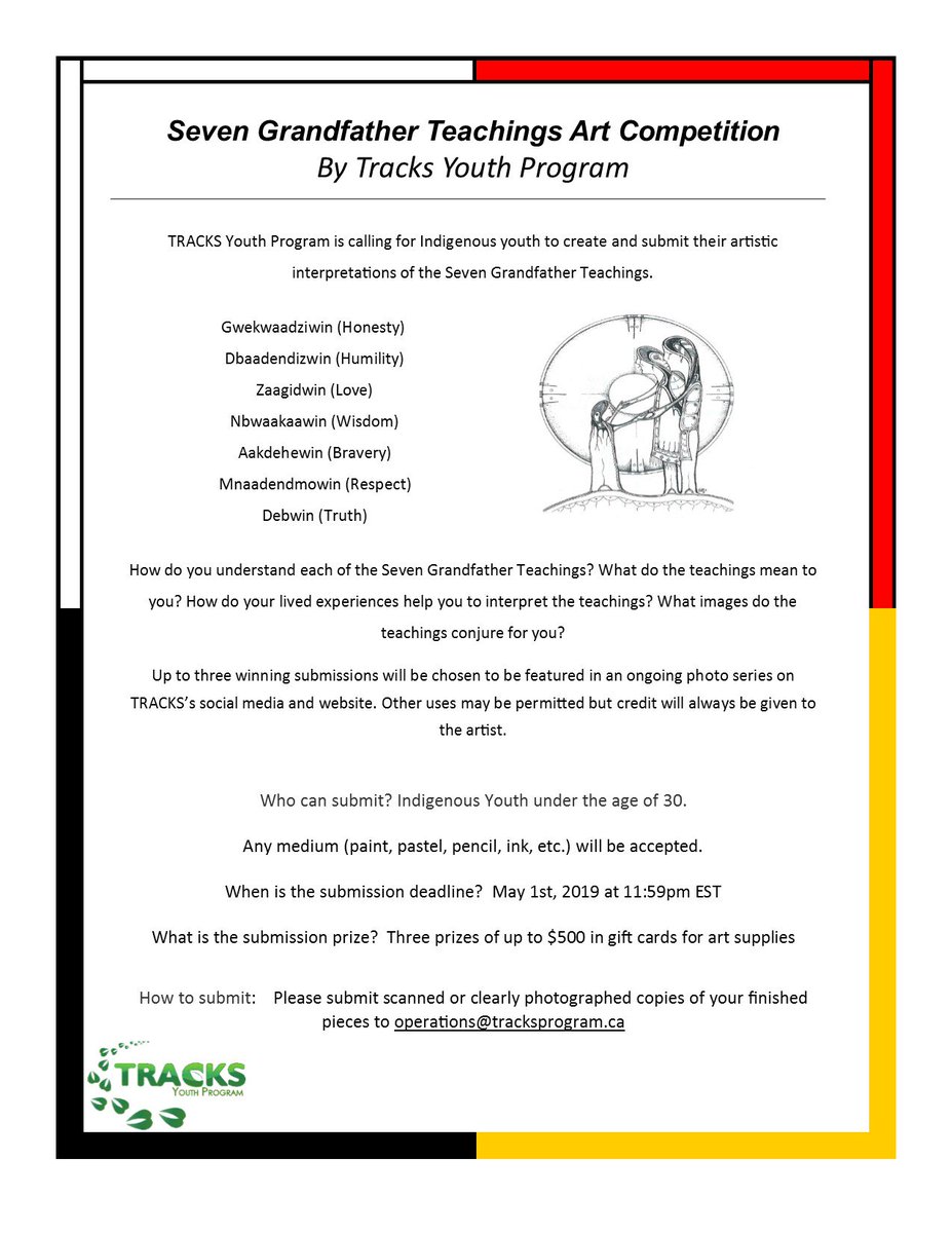 Are you an #Indigenous artist under the age of 30? Submit art based on the 7 Grandfather Teachings to Tracks Youth Program by May 1st, '19, and you could be one of the three artists chosen for the 7 Grandfather Teachings Art Competition! #FirstNations #Native #NativeTwitter #ptbo