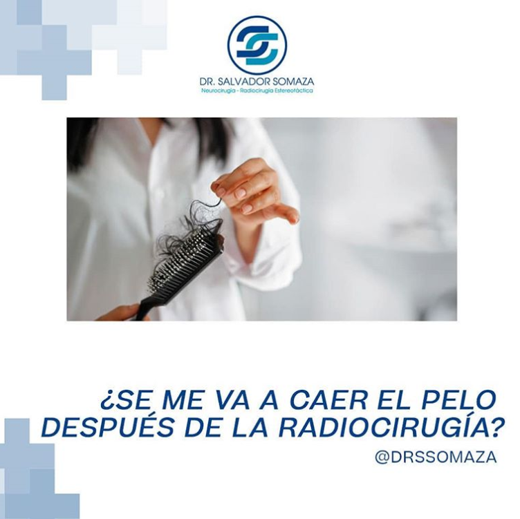 ¿Se me va a caer el pelo después de la Radiocirugía? 
Su pelo no va a sufrir ninguna alteración después del tratamiento. Solo en aquellos casos en que la lesión esté muy próxima al cuero cabelludo. 
#28Mar
