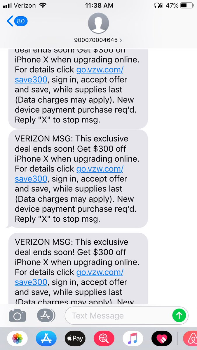 OMG @VZWSupport I receive 10 texts per min from you about an apple X discount. Please stop!!! I reply X and Q. Does not stop.