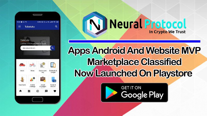 NeuralProtocol's tweet image. Dear Neural Protocol (NRP) Community.

Good Morning, We want to deliver very encouraging news, the Android Marketplace Classifieds NRP application, TUKATUKU, has been officially released and launched on Google Playstore. 

MVP Website : tukatuku.net