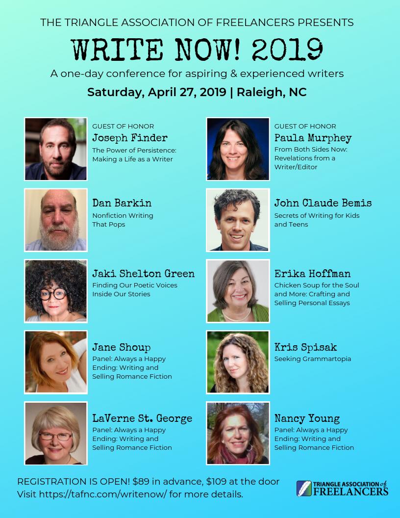 TAFreelancers's tweet photo. Learn from professional writers and editors, get inspired to pursue freelance opportunities, tap into the rich emotional depth of poetry and essay at #TAFWriteNow2019 Writers Conference. April 27, McKimmon Center, NCSU, Raleigh. #story #amwriting https://t.co/1KMmUyaF8I https://t.co/X9CQfUjhmB