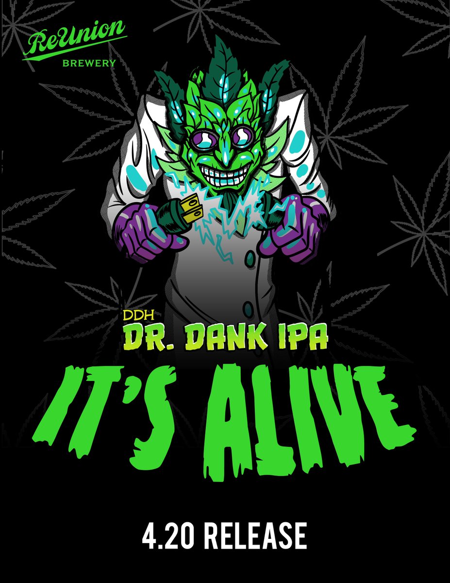 ReUnionBrewery's tweet photo. 4.20 is going to be DANK. #drdank https://t.co/QUfZ3lPDvp