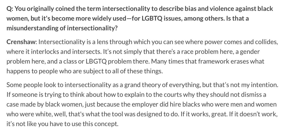 Crenshaw explicitly repudiates the idea that this is a "theory of everything."It's an *analytical lens* through which to view certain legal/social phenomena.Not some rallying cry to bully people into checking their privilege.