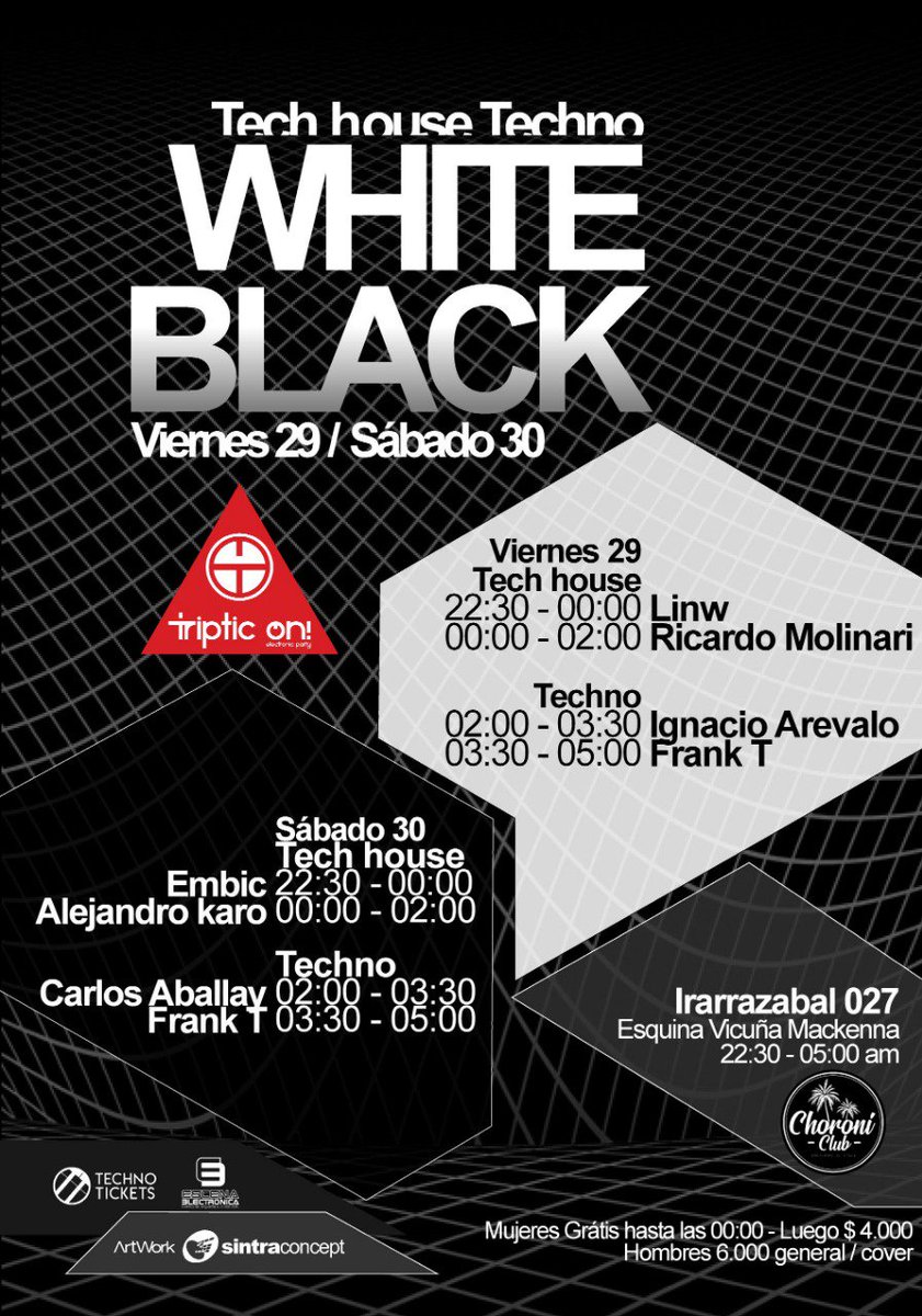 SintraConceptCL's tweet photo. MAÑANA #White #Black #TripticOn #Djs #TechHouse #Techno en #ChoroníClub

#FelizJueves #HayQueIr #RRSS #Santiago #Providencia #Ñuñoa #LasCondes #LaReina #Vitacura #LoBarnechea #LaDehesa #Chicureo #Chile #BuenJueves

#TripticOnChile
#ArtWork #SintraConcept

Cc @PublimetroChile https://t.co/zm54AS57sM