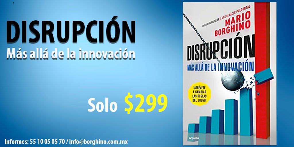 BorghinoMario's tweet photo. Ya están listos para la Conferencia #ElDisruptor
Adquiere hoy el libro "Disrupción más allá de la innovación"
y complementa tus conocimientos. https://t.co/uQt3AMAqe6