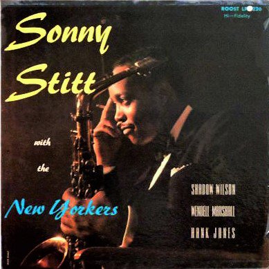karyobin014's tweet photo. #SonnyStitt With The New Yorkers    Royal Roost🇺🇸 – RLP 2226  1957
https://t.co/LWjBthprUP
https://t.co/UwMwkMEzZZ #Jazz
#SonnyStitt - alto saxophone🎷
#HankJones - piano🎹
#WendellMarshall - bass
#ShadowWilson - drums🥁 https://t.co/hPzEweFMIR