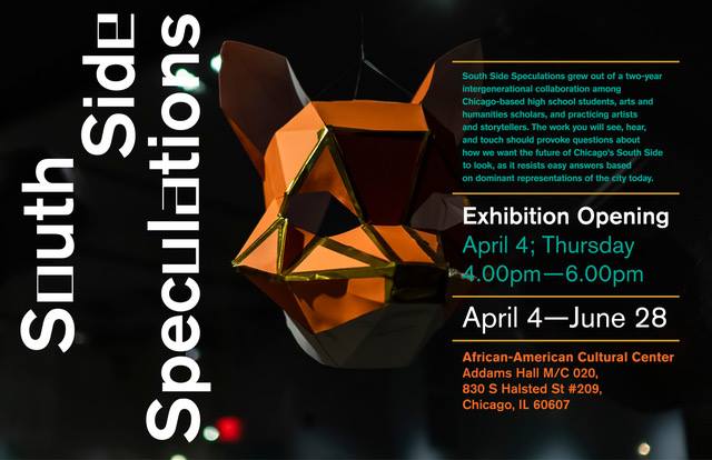 Please come through to @UIC's African American Cultural Center on April 4th at 4pm to join us for the opening of South Side Speculations, a project made by a group of amazing young Chicagoans in collaboration with Ci3's Transmedia Story Lab and UIC's History Moves.