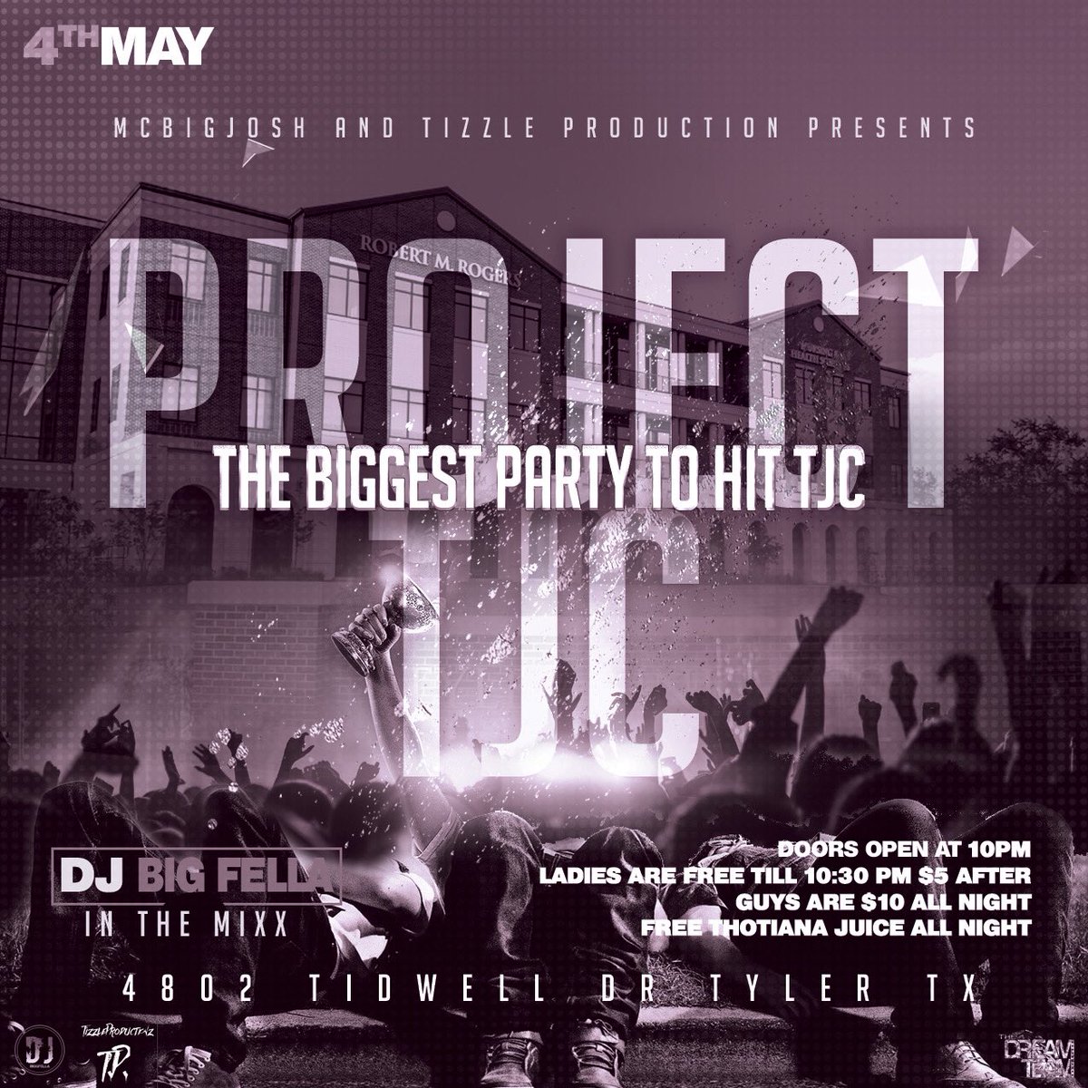 2016Joshua's tweet photo. #TJCPROJECTX 
MAY 4TH 
DOORS OPEN AT 10 PM

LADIES ARE FREE TILL 10:30 PM
GUYS ARE $10 ALL NIGHT

SPECIAL GUEST DJ WILL BE ANNOUNCED 

“THOTIANA JUICE ALL NIGHT” 

#TexasCollege #JCC #Wiley #TJC #TVCC #KilgoreJC #TJC18 #TJC19 #TC20 #wileycollege #tvcc19 #tvcc18 #jcc20 #jcc19 https://t.co/8ItTuCPOUd