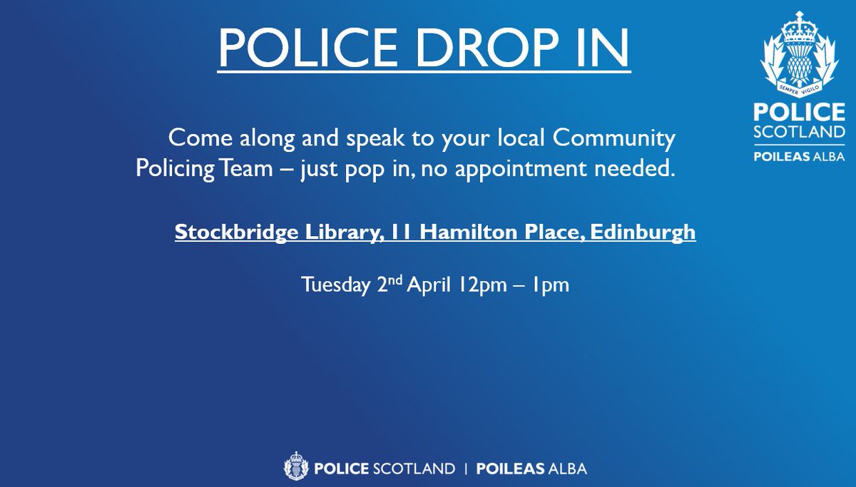 PSOSNWEdinburgh's tweet photo. #Inverleith #Drylaw #Telford #Stockbridge #Craigleith #Blackhall your local community policing team will also be at #StockbridgeLibrary and @DrylawNC on the following dates - pop in to discuss local policing or just say hello https://t.co/Gfy7qxUMqd