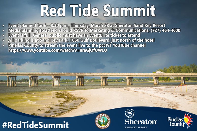 PinellasGov's tweet photo. #Update: The #RedTideSummit is today from 6 – 8:30 p.m. at the Sheraton Sand Key Resort at Clearwater Beach. All parking is at Sand Key Park, just north of the hotel. The event is currently SOLD OUT. Please make sure to print your ticket and parking pass. #PinellasPW https://t.co/SaucD3taCj