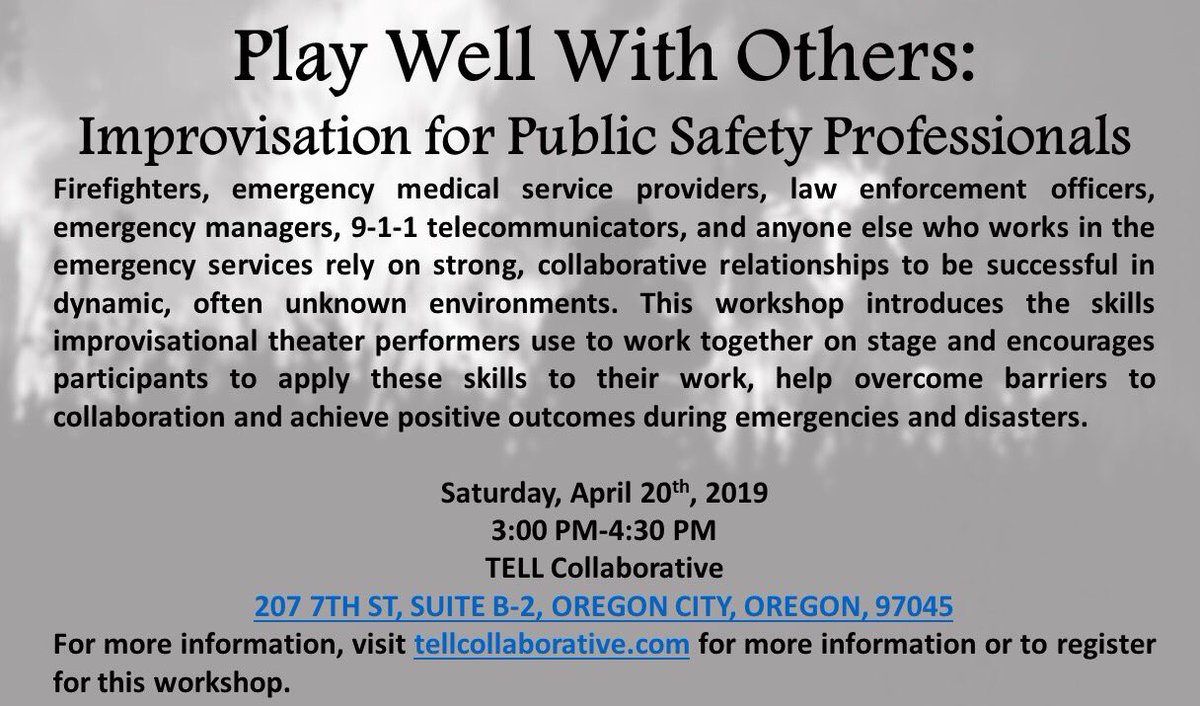 TELL_Collab's tweet image. Are you a firefighter, law enforcement officer, 9-1-1 communicator, emergency manager or other public safety pro? Sign up for our free, first-ever improvisation workshop designed for you! Visit tellcollaborative.com for more info! #Improv #PDX