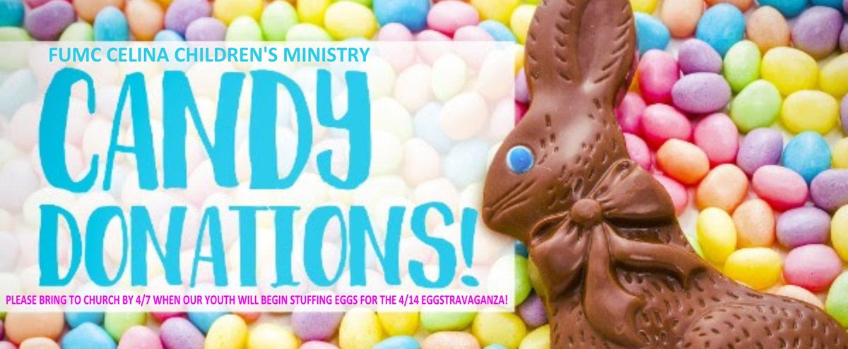 Did someone say #candy?!?!  #FUMCCelina is now accepting #CandyDonations for our #EasterEGGstravaganza!!!