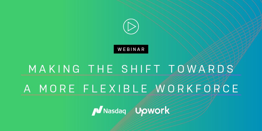 Tune In: Nasdaq’s Jeff Thomas sits down with <a href="/Upwork/">Upwork</a> CEO <a href="/skasriel/">Stephane Kasriel</a>, ClearyRated CEO Eric Gregg, and Samsung’s Cathleen Nilson to discuss the impact of flexible talent in the workforce! #futureofwork spr.ly/6014Eww7K