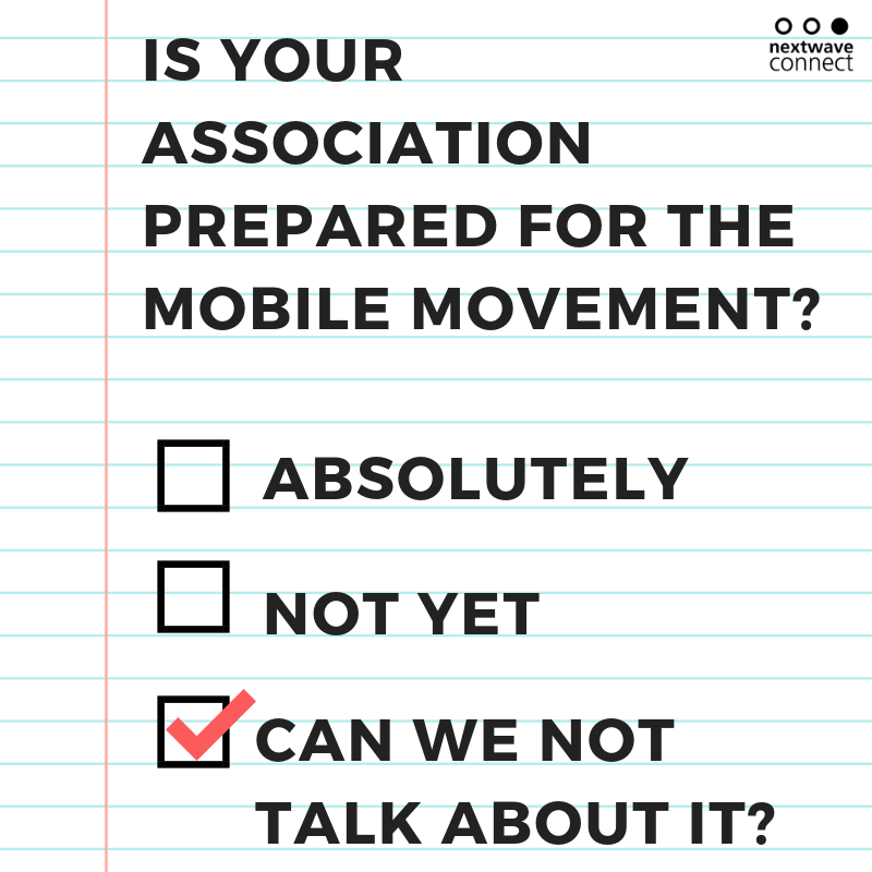 Nextwaveconnect's tweet photo. It's okay, you don’t have to answer out loud. Contact our Next Wave Connect team today and learn how we can provide a mobile app branded to your association and filled with solutions to furterh engagement. https://t.co/dudZbPweKp #mobileapp #mobilemovement #associations https://t.co/jyevgFnhV2
