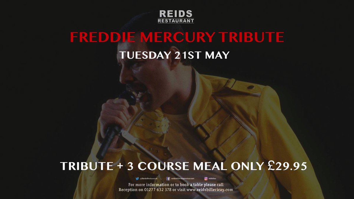 Freddie Mercury Tribute, Tuesday 21st May at Reids Restaurant! 

Tribute + 3 course meal ONLY £29.95
Book now 01277 632378

.
.
.
.
#reidsrestaurant #billericay #essex #tribute #freddiemercury