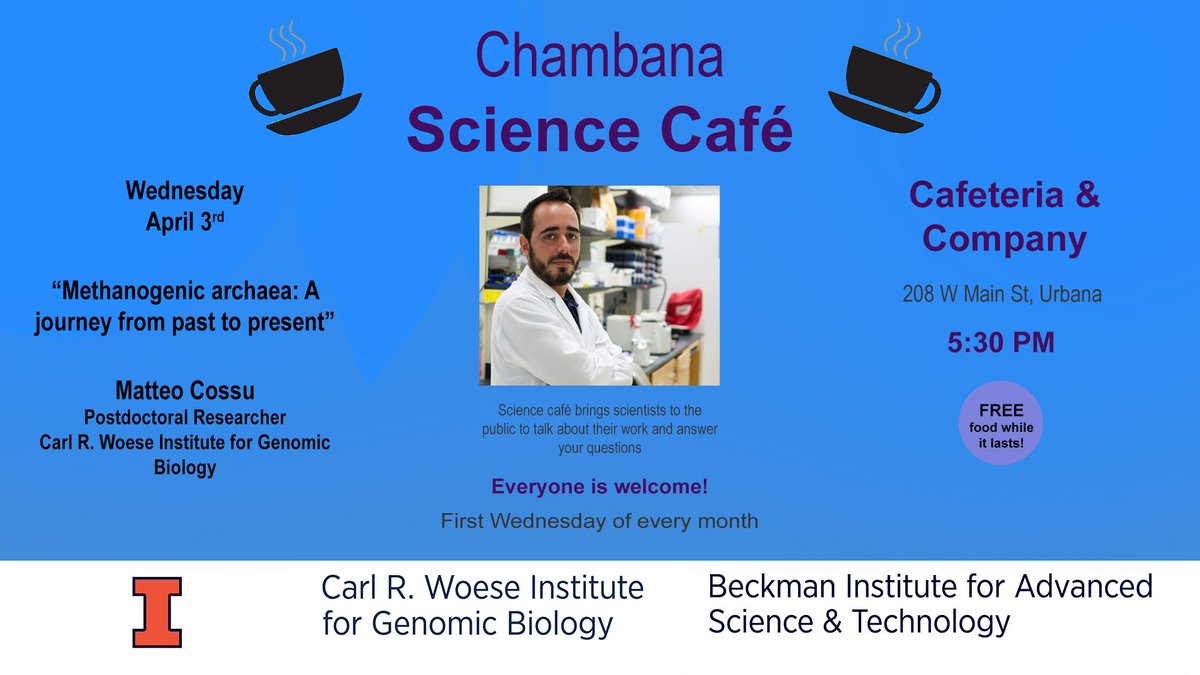 Join us next Wednesday (4/3) at <a href="/cafeteria_co/">Cafeteria & Company</a> for the April edition of <a href="/ChambanaSciCafe/">Chambana ScienceCafe</a>! Free food while supplies last! @BeckmanInst <a href="/IGBIllinois/">Genomic Biology</a>