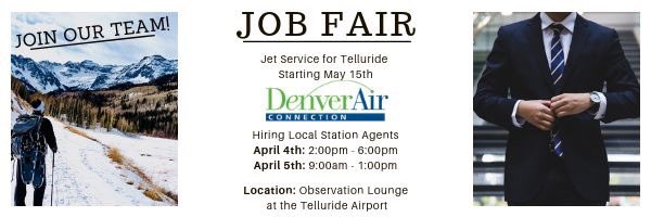 🧐 Hey, do you live in or around Telluride Colorado? Denver Air Connection is starting a passenger route to your airport and is attending a job fair on 4/4 - 4/5. We are hiring local station agents! Come out and see us! Details in the image below. See you there! 😁