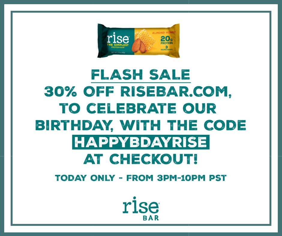 We've come a long way these past eight years, and wouldn't be where we are today without you! As a thank you for fueling life's adventures with us, please enjoy 30% off your entire order site wide TODAY, from 3pm-10pm PST, using code HAPPYBDAYRISE at checkout!