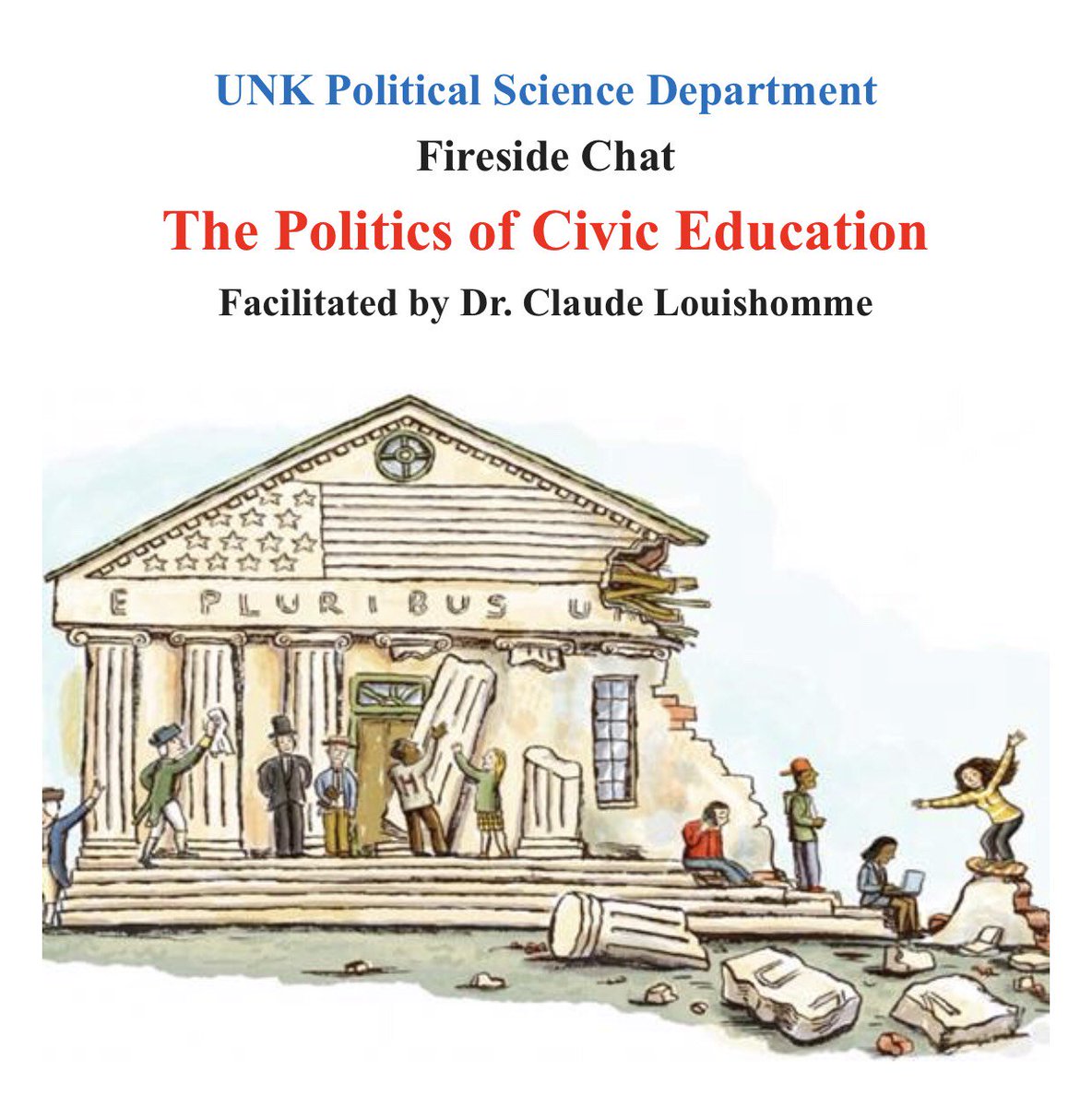 UNKPoliticalSci's tweet photo. Come join us on Friday, April 5th in the Antelope Room of the Nebraska Student Union for a Fireside Chat on The Politics of Civic Education! https://t.co/O2yv3lCwYQ