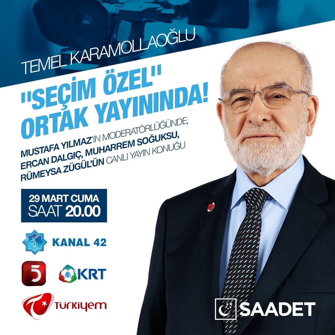 Genel Başkanımız Temel Karamollaoğlu, 
🗓 29 Mart - Cuma
⏰ 20.00'da
📺 "Seçim Özel" Ortak Yayınında!
📡 TV5 - KANAL 42 - KRT TV - TÜRKİYEM TV