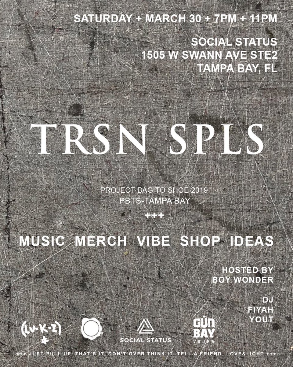 trsnspls's tweet photo. This weekend we’ll be in Tampa, FL at Social Status for our 2nd city to city [PBTS] “Project Bag To Shoe” showing + We’ll be accompanied by a few friends! See you soon📍 https://t.co/LeUJmwe01g