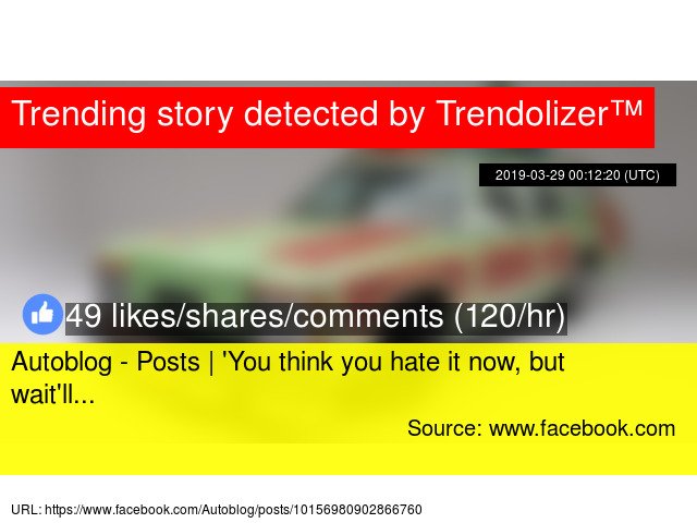 autolizer's tweet photo. Autoblog - Posts | 'You think you hate it now, but wait'll... https://t.co/TPwY0g87eM https://t.co/RJGjnGB0Q6