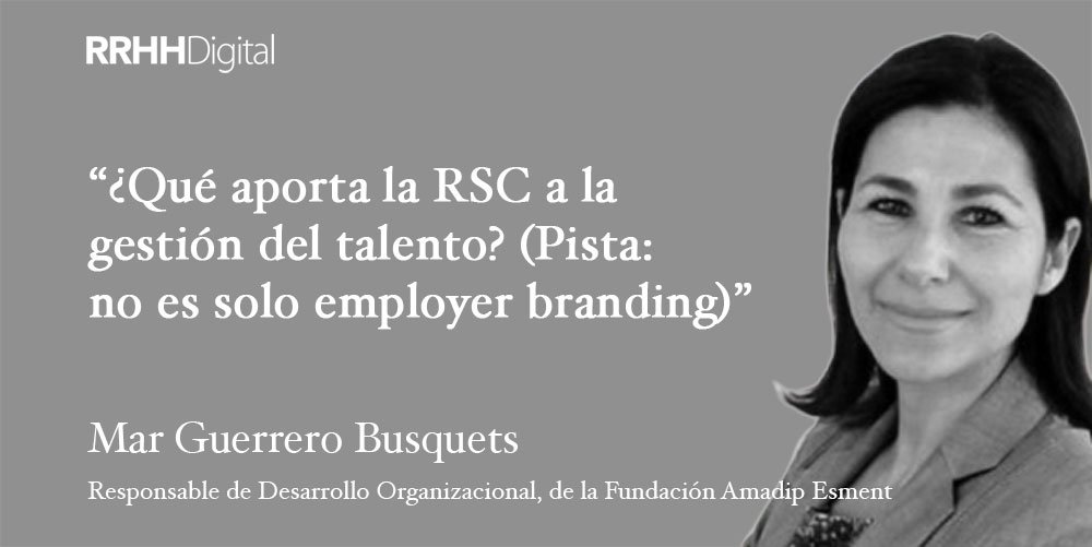 Una línea estratégica a la #RSC dentro del Plan de Gestión de #RRHH, no solo permite influir positivamente en la percepción de la empresa del mundo exterior, sino que puede ser una gran aliada en gestión del #talento. <a href="/MarGBusquets/">MarGuerreroBusquets</a> <a href="/RRHHDigital/">RRHH DIGITAL</a> bit.ly/2CDzPJJ #FelizFinde