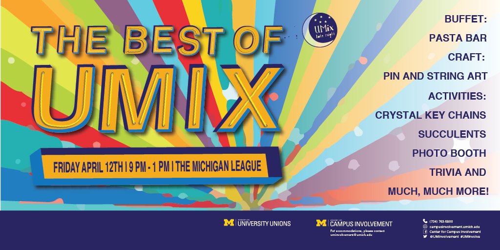 UMInvolvement's tweet photo. Don't miss out on the Best of UMix tonight in the Michigan League! Doors open at 9PM with buffet rolling out at 11PM! #UMInvolve https://t.co/vZj9oHMbIw
