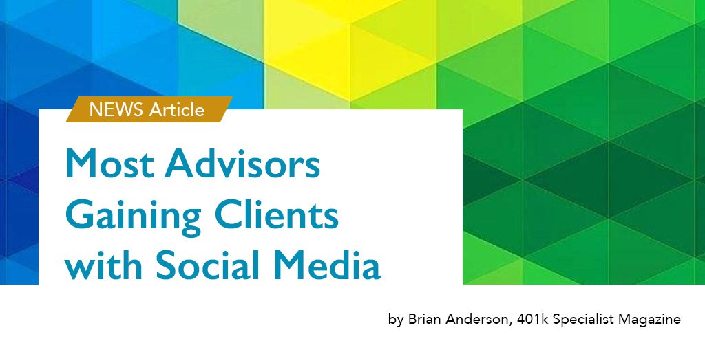 FidDecisions's tweet photo. NEWS Article by Brian Anderson @401kspecmag Most Advisors Gaining Clients with Social Media https://t.co/n7vp0VP9lX #SocialMediaMarketing #BuildingClientRelationships #BusinessDevelopment https://t.co/jx5ihMTe02