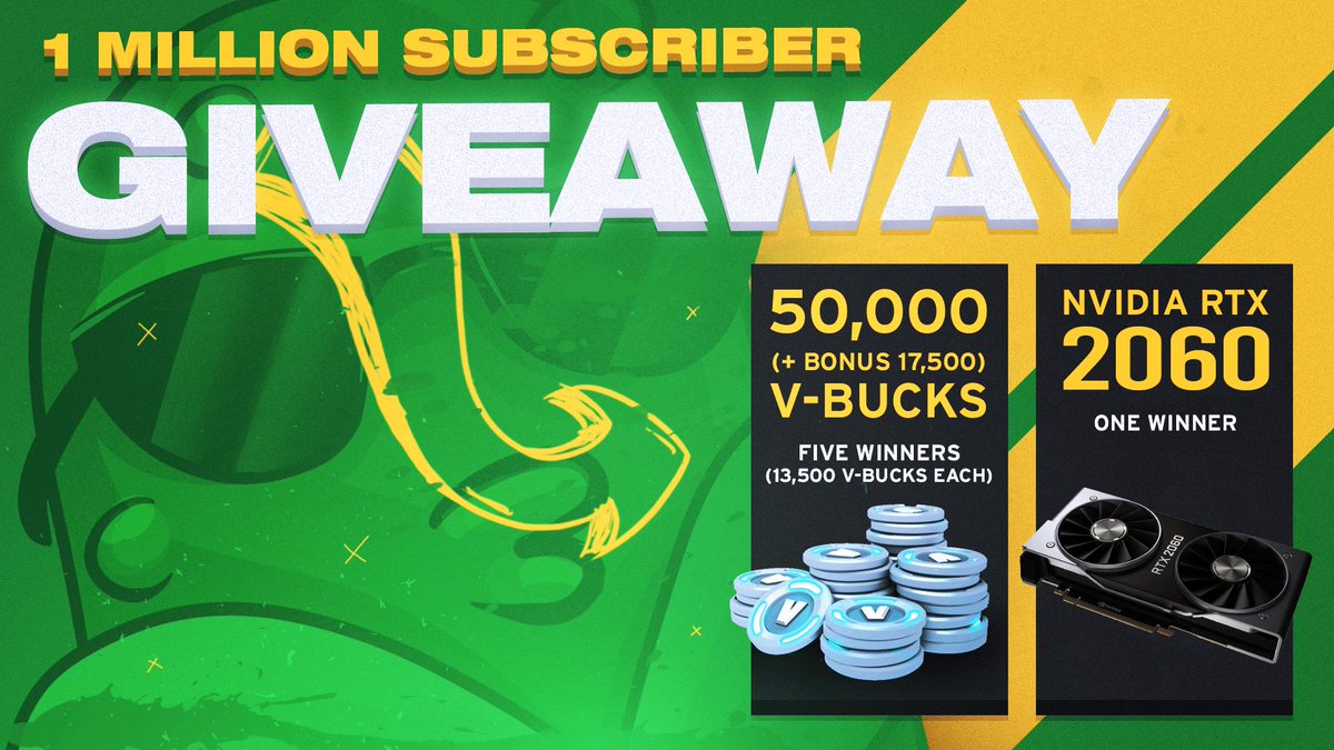 🥒Fresh's 1 Million Subscriber Giveaway! 🥒 🎉  - 50,000 (+ BONUS 17,500) V-BUCKS! (5 Winners 13,500 V-Bucks each) - NVIDIA RTX 2060 Graphics Card! (ty @NvidiaANZ) 🎉 ▶️ENTER HERE: bit.ly/freshvbuckgive…