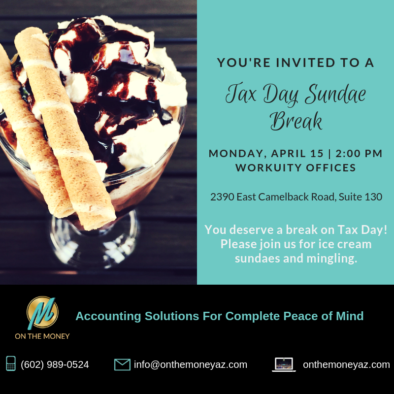 OntheMoneyAZ's tweet photo. Hope to see you on Monday for a Tax Day Sundae Break!
#taxday #icecream https://t.co/MSx3tEu4mt