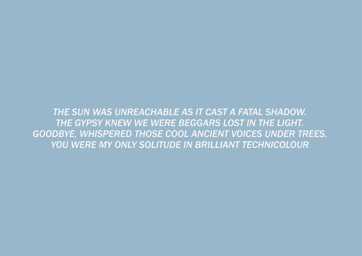 jack_malle's tweet photo. The sky was unreachable as it cast its fatal shadow. The gypsy knew we were beggars lost in the light. Goodbye whispered those cool ancient voices under the trees. You were my only solitude in brilliant technicolour.

Beggars Lost in the Light. https://t.co/zZjeolZNHB