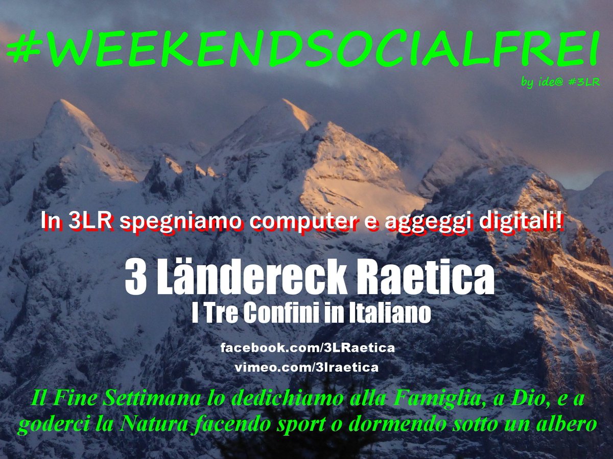 3LRaetica's tweet image. #WEEKENDSOCIALFREI by #3LR 
Da  questa settimana, a meno di comunicazioni urgenti, sabato e domenica  non pubblicheremo più post. Spegnete computer e aggegi digitali vari godendovi la famiglia e la Natura!