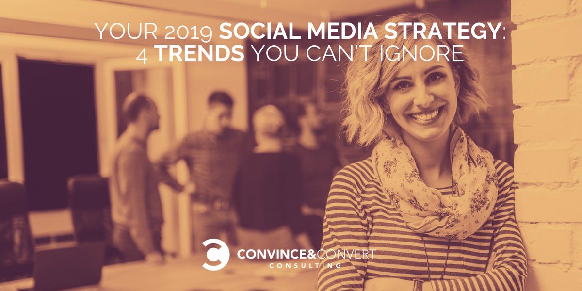 The_TubeScience's tweet photo. Your 2019 Social Media Strategy: 4 Trends You Can’t Ignore https://t.co/m8t0vVrYVJ - Convince and Convert by @LaurenTee https://t.co/jk9iNQ3MRO